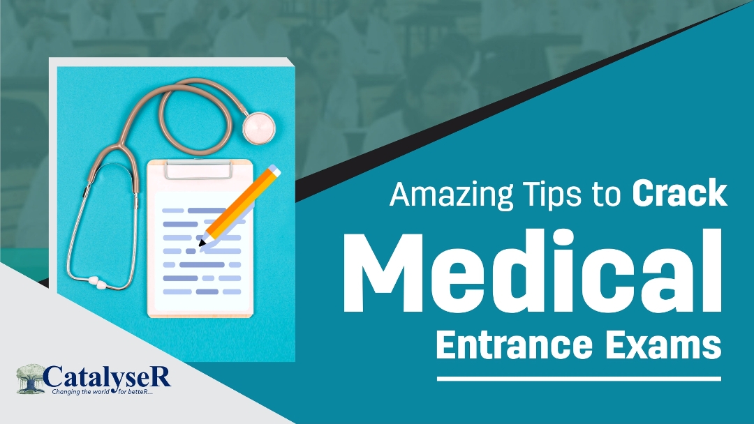 Amazing Tips to Crack Medical Entrance Exams
