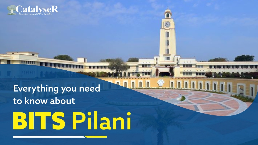 Everything you need to know about BITS Pilani