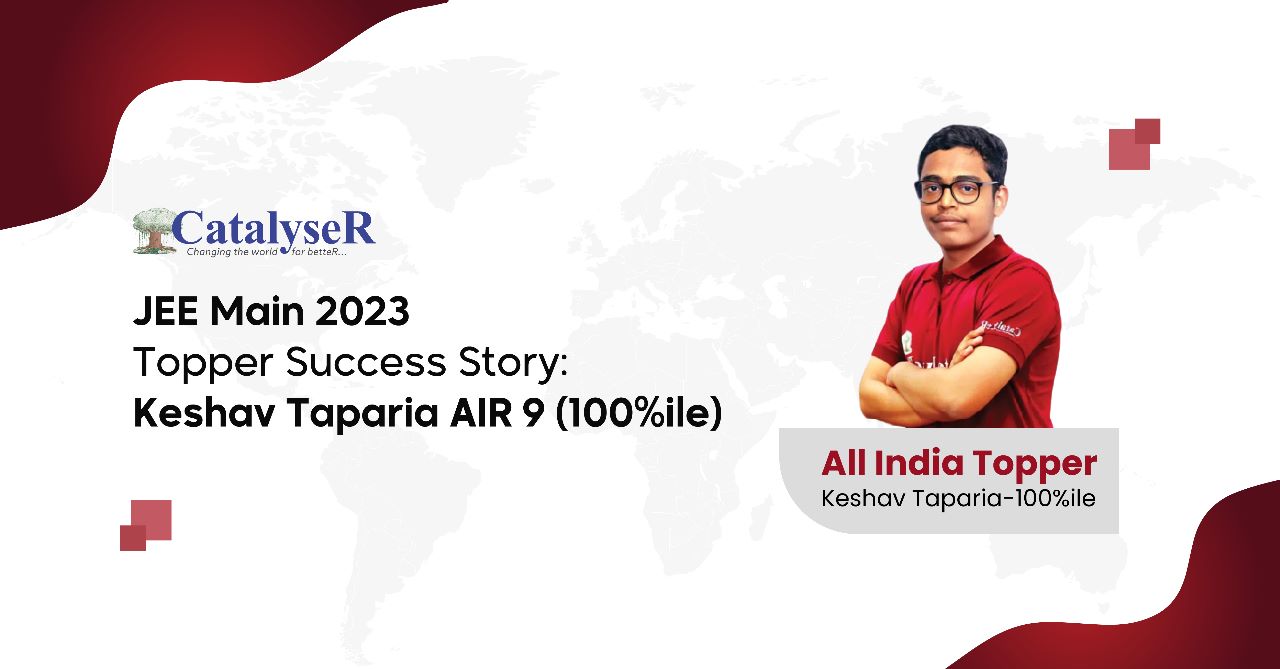 JEE Main 2023 Topper Success Story: Keshav Taparia AIR 9 (100%ile) 