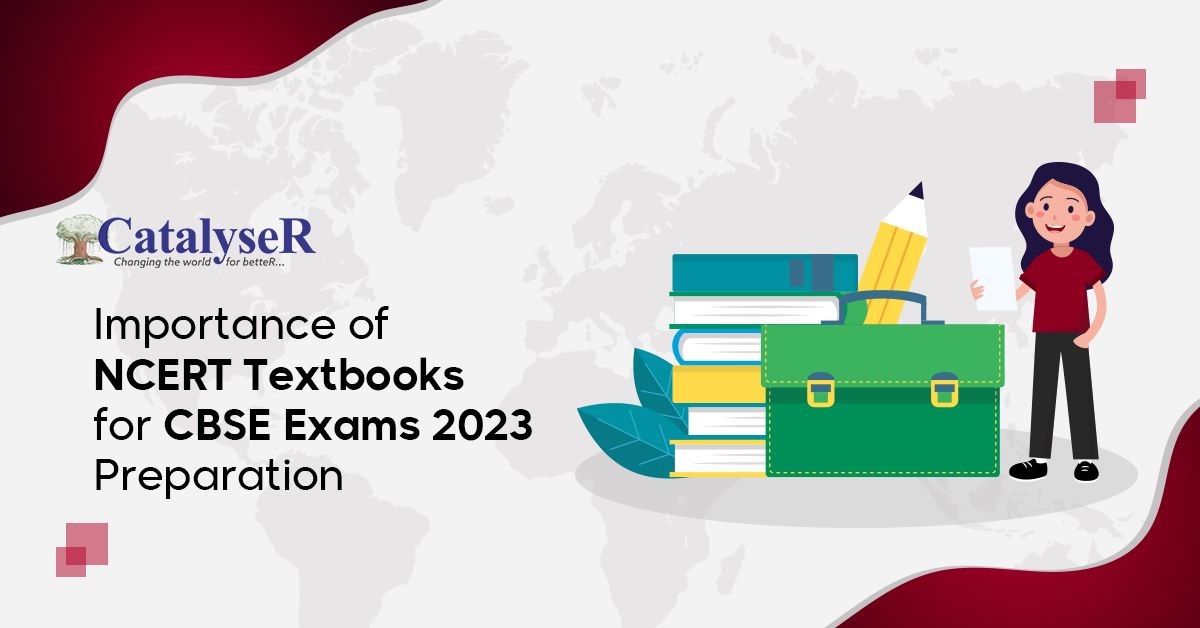 Importance of NCERT Textbooks for CBSE Exams 2023 Preparation