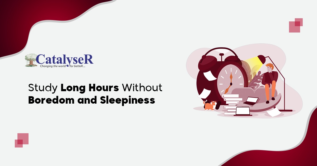Study Long Hours Without Boredom and Sleepiness
